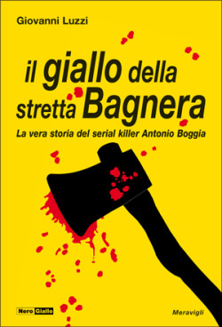 Il giallo della stretta Bagnera di Giovanni Luzzi