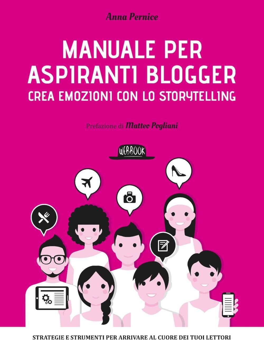 Manuale per aspiranti blogger di Anna Pernice