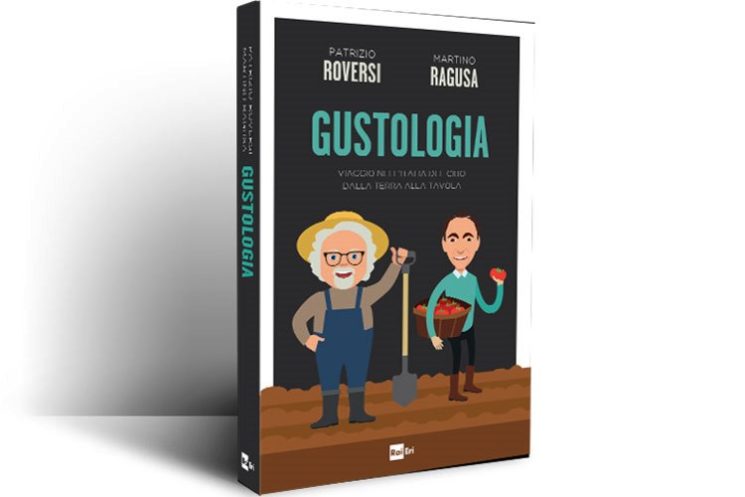 “Gustologia” di Roversi e Ragusa, un viaggio tra le specialità italiane