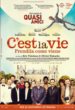 “C’est la vie – Prendila come viene”, commedia francese brillante e spassosa