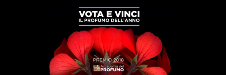 Premio 2018 Accademia del Profumo: concorso “Vota e vinci il profumo dell’anno”