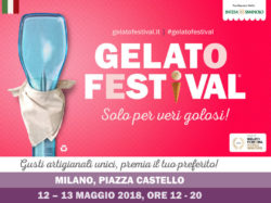 Gelato Festival 2018 a Milano il 12 e il 13 maggio
