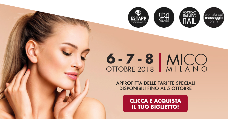 Esthetiworld by Cosmoprof 2018 apre oggi a Milano