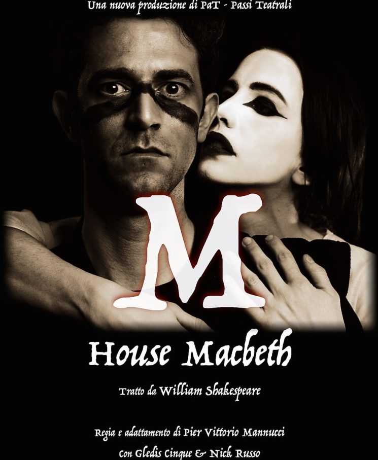Compagnia PaT – Passi Teatrali in scena a Milano con “House Macbeth”