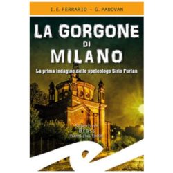 La Gorgone di Milano, voci e segreti celati