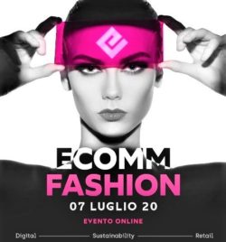 Stati Generali della Moda italiana. Il 7 luglio appuntamento con Ecomm Fashion