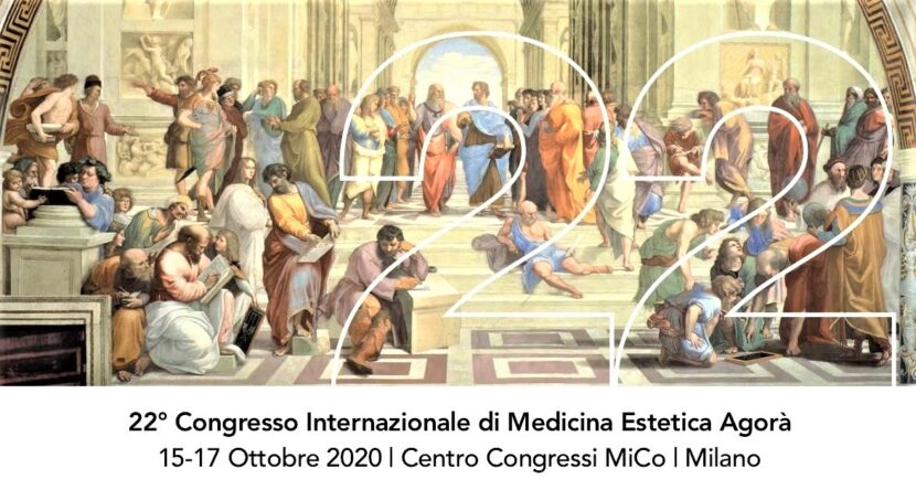 XXII Congresso Medicina Estetica Agorà 2020 – Milano, 15-17 ottobre