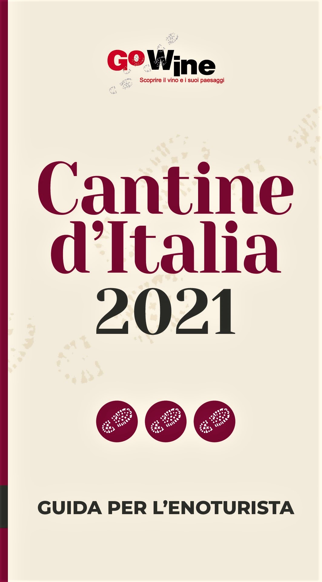 CANTINE D'ITALIA 2021, la Guida Go Wine per l’Enoturista