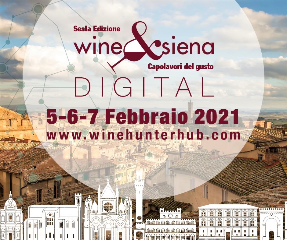 Wine&Siena 2021 versione digital: dal 5 al 7 febbraio