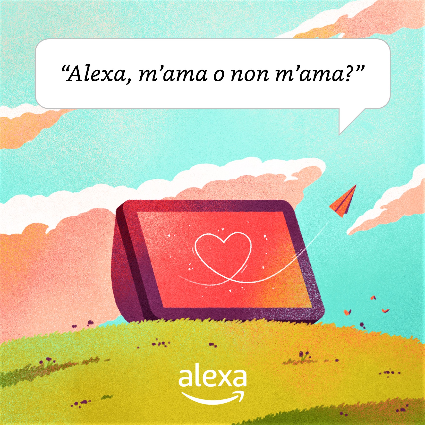 Dal Cloud con amore: “Alexa, m’ama o non m’ama?”
