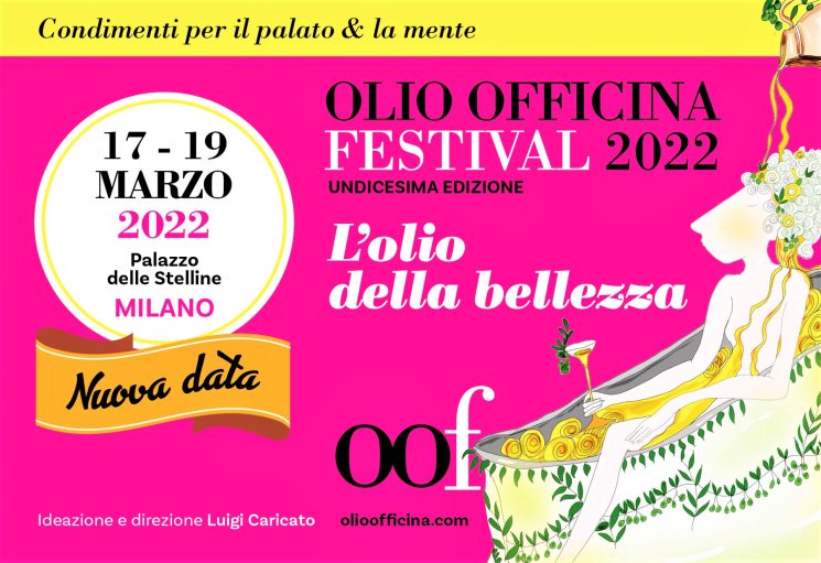 Olio Officina Festival 2022: La bellezza fluida dell’olio – Milano, 17-19 marzo