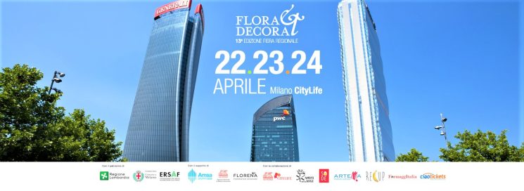 Al via Flora et Decora a Milano CityLife dal 22 al 24 aprile 2022