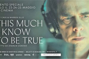 Nick Cave: This Much I Know To Be True di Andrew Dominik