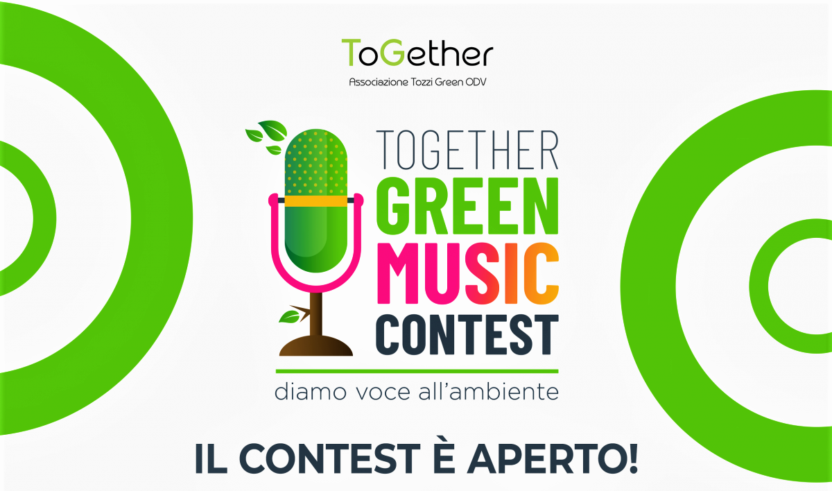 Together – Associazione Tozzi Green ODV: al via un contest musicale per brani dedicati alla sostenibilità