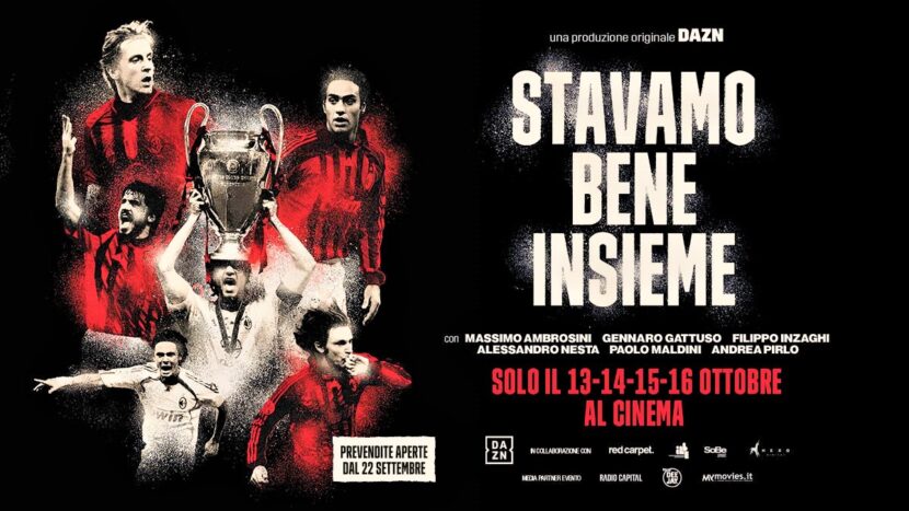 Stavamo bene insieme, i ricordi dei campioni rossoneri