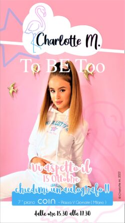 CHARLOTTE M. incontra i fan da Coin a Milano per presentare la collezione creata con To Be Too