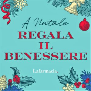 Regaliamo benessere con il Black Friday di Lafarmacia.