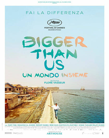 Bigger Than Us – Un mondo insieme, per la vita e la dignità