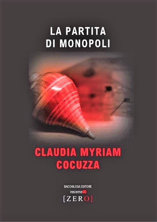 Claudia Myriam Cocuzza: La partita di Monopoli