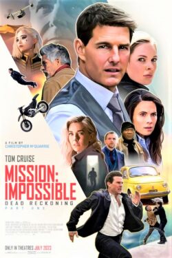 Mission Impossible Dead Reckoning – Parte Uno, lotta contro l’intelligenza artificiale