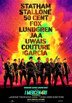 I Mercen4ri – Expendables. Quarto capitolo: “Moriranno quando saranno morti”