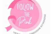Follow The Pink: l’ottobre rosa della Fondazione IEO-Monzino dedicato alle donne - 4^ edizione