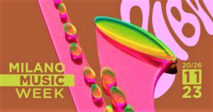 Milano Music Week 2023, una settima edizione ancora più ricca