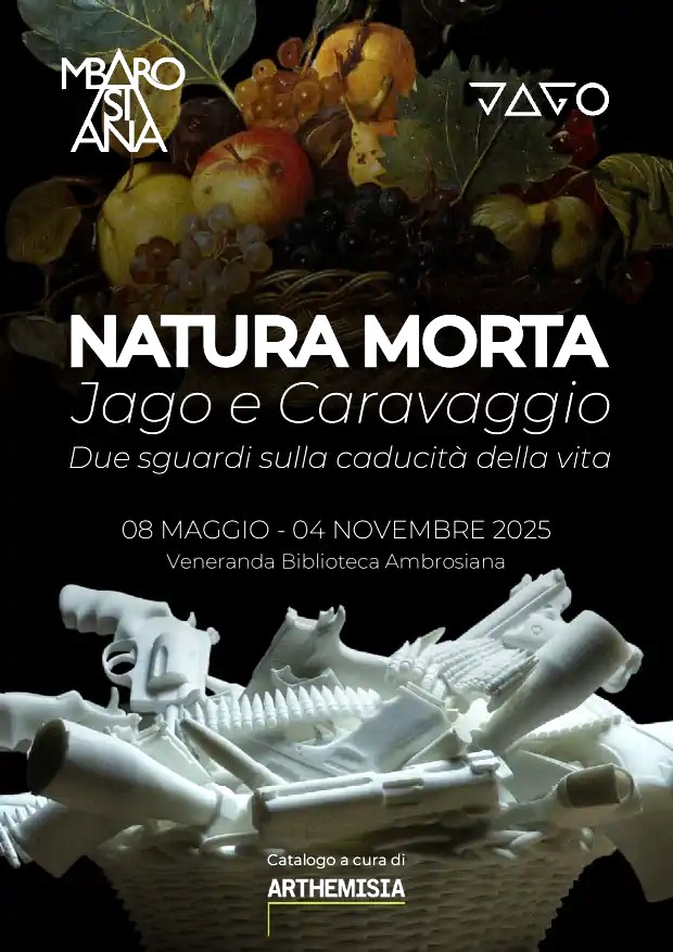 NATURA MORTA, JAGO E CARAVAGGIO, SIMBOLI DI EPOCHE DIVERSE IN DIALOGO EMOTIVO